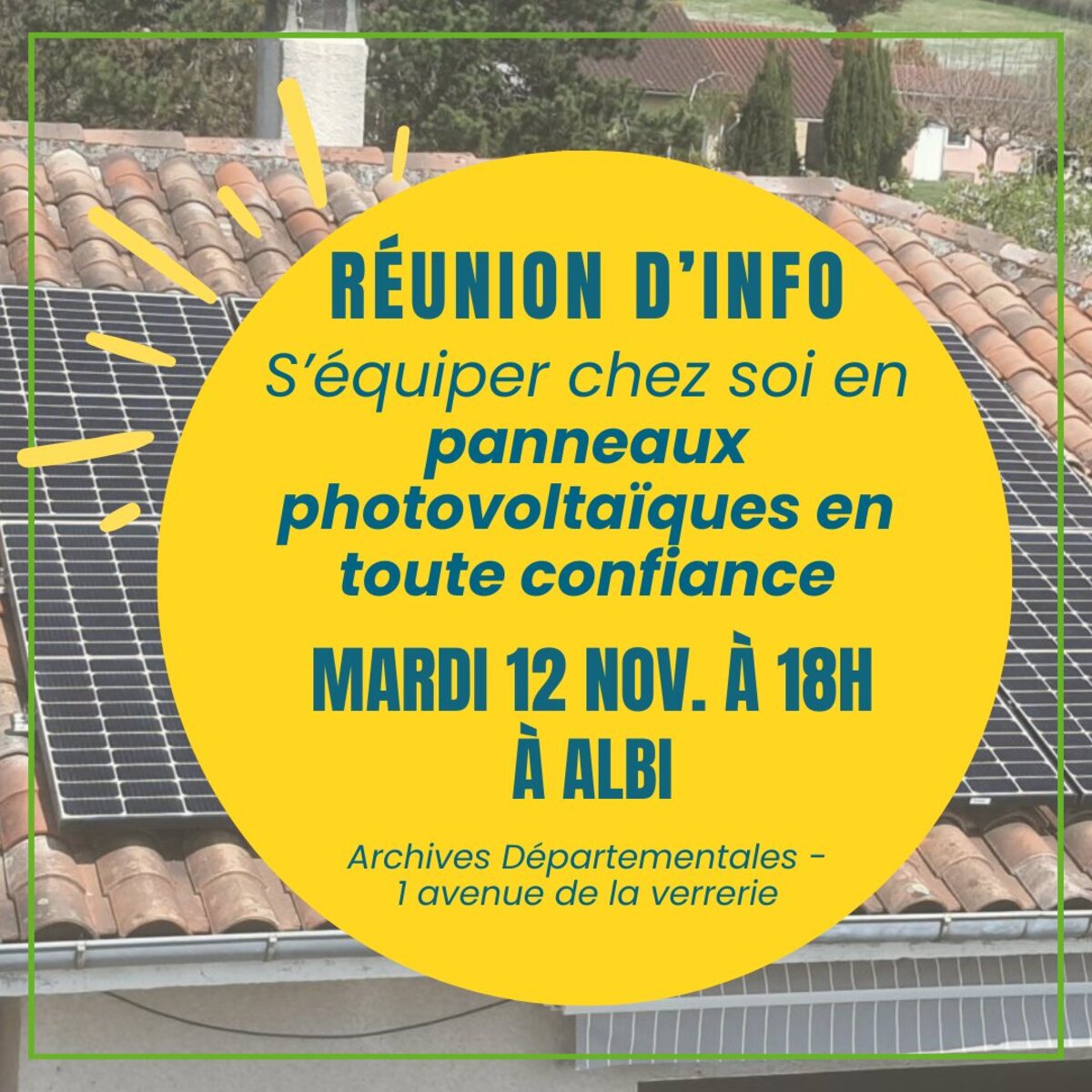 REUNION D'INFO : s'équiper chez soi en panneaux photovoltaïques en toute confiance